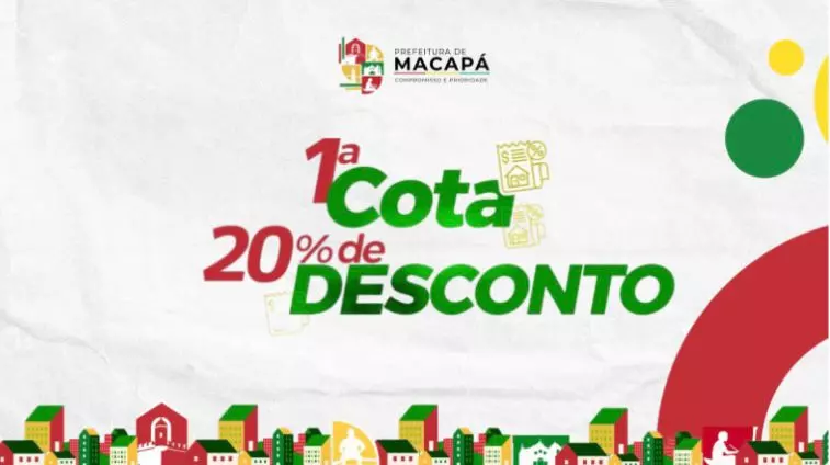 GARANTA 20% DE DESCONTO NO IPTU 2026 EM MACAPÁ!